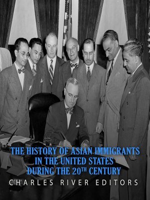 cover image of The History of Asian Immigrants in the United States during the 20th Century